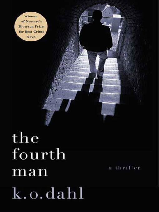 Title details for The Fourth Man by K. O. Dahl - Wait list